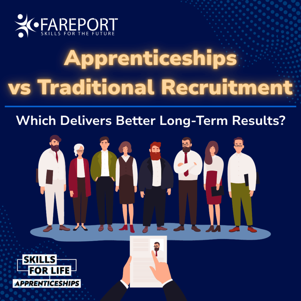 Apprenticeships vs Traditional RecruitmentWhich Delivers Better Long-Term Results